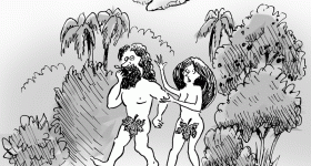 Adam and Eve. Let me get this straight. Knowledge leads to shame, which leads to clothes, which leads to laundry—my god, we've cursed all humanity with laundry.