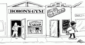 Look better naked. Boron's gym. Really ugly clothes